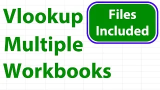 Excel Vlookup Across Multiple Workbooks
