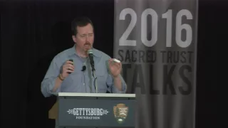 Sacred Trust Talks 2016 - Pickett’s Charge at Gettysburg