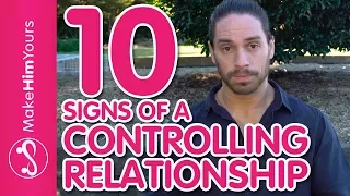 10 Signs You're In A Controlling Relationship | How To Spot A Controlling Partner