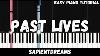 Sapientdream - Past Lives (Easy Piano Tutorial)