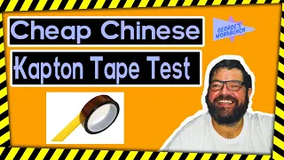 Cheap Chinese Kapton tape. Does it work?