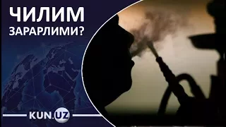 ЧИЛИМ ИНСОН ҲАЁТИГА ҚАНДАЙ ХАВФ СОЛАДИ?