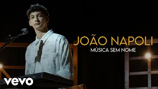 João Napoli - Música Sem Nome (Clipe Oficial)