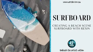 U RESIN | Creating RESIN WAVES on a Surboard