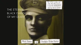 The Eternal Black Darkness of My Death - Mick Harvey & Christopher Richard Barker Sung by M. Harvey