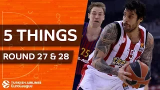 Turkish Airlines EuroLeague, Regular Season Round 27 & 28: 5 Things to Know