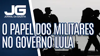 O papel dos militares no governo Lula