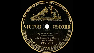 1911 Ada Jones & Billy Murray - My Hula Hula Love (aka “Hula Love”)