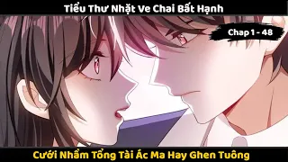 Tiểu Thư Nhặt Ve Chai Cưới Nhầm Tổng Tài Ác Ma | Đế Chế Anime - Review Truyện Tranh