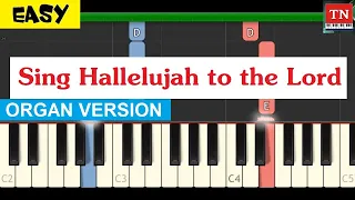 Sing Hallelujah to the Lord | Organ Version [ EASY ]