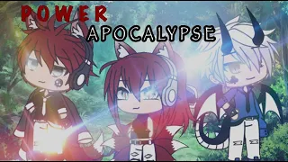 Power Apocalypse~ Gacha life mini movie 1/3 part. Glmm ( original )