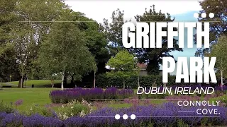Griffith Park | Dublin | Ireland | Things to Do in Dublin | Dublin Parks | Dublin Ireland