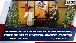 Oath-taking of Armed Forces of the Philippines Chief of Staff General Andres Centino 1/06/2023