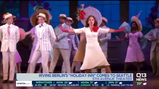 Irving Berlin's "Holiday Inn" Comes To Seattle's 5th Avenue Theater