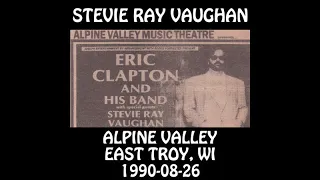 Stevie Ray Vaughan - 1990-08-26 - East Troy, WI @ Alpine Valley [Audio]