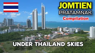 Under Thailand Skies Compilation. Jomtien Pattaya Beach, Pratamnak, Thailand 🇹🇭