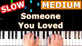 Lewis Capaldi - Someone You Loved  - SLOW Piano Tutorial - [Sheet Music]