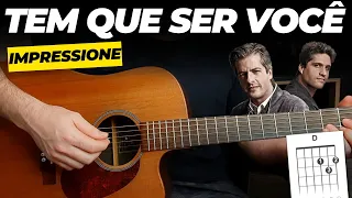 Tem Que Ser Você - Victor e Leo - COMO TOCAR NO VIOLÃO