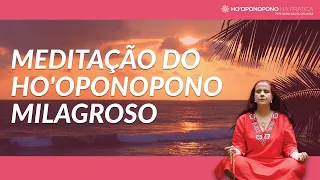 Meditação do Ho'oponopono Milagroso