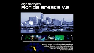 Eric Berretta - Florida Breaks Volume 2 [FULL MIX]