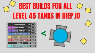 Diep.io BEST Builds For ALL Level 45 Tanks