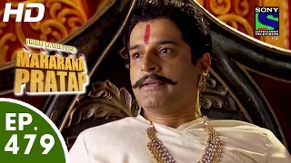 Bharat Ka Veer Putra Maharana Pratap - महाराणा प्रताप - Episode 479 - 1st September, 2015