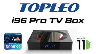 Newest Topleo i96 Pro Amlogic Android 11 TV Box Review
