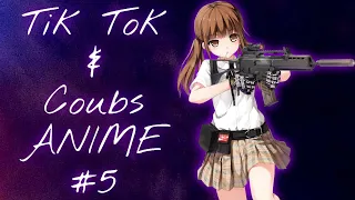 Tik Tok & Coubs ANIME #5  ► anime amv / anime gif / anime coub / аниме / anime prikoly