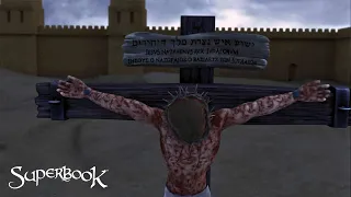 Superbook - He is Risen Official Clip - The Crucifixion and Death of Jesus