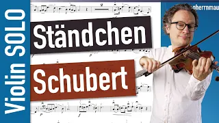 Schubert Ständchen VIOLIN SOLO ("Leise flehen meine Lieder") No. 4 of Schwanengesang | Violin Sheet