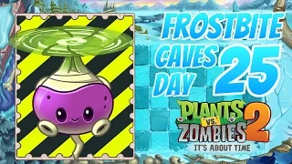 Frostbite Caves Day 25 Walkthrough | Plants Vs Zombies 2