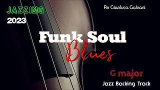 New Jazz Backing Tracks BLUES ( G ) FUNK SOUL Play Along Jazzing mp3 for guitar Harmonic Piano Organ