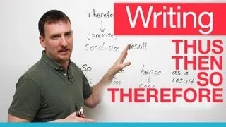 Writing - Transitions - THEREFORE, THUS, CONSEQUENTLY