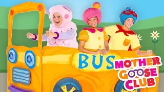 The Wheels On The Bus + More | Mother Goose Club and Friends