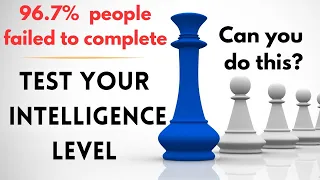 Intelligence test / brain games / sharp minds / IQ level / NOT FOR WEAK HEARTS!