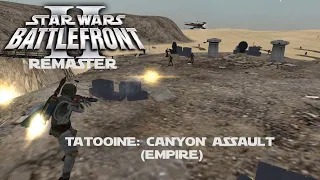 Star Wars Battlefront II Remaster Mod - Tatooine: Canyon Assault (Empire)