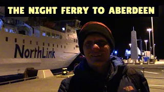 NIGHT FERRY TO ABERDEEN: Northlink service from Kirkwall, Orkney Islands