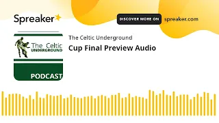 Cup Final Preview Audio