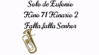 Eufonio Hino 71 Hinario 2 Falla, Falla Senhor