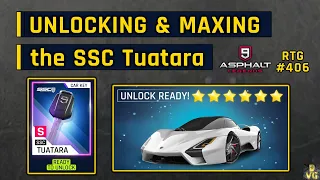 Asphalt 9 | UNLOCKING & MAXING the SSC Tuatara | RTG #406