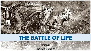 Learn English Through Story - The Battle of Life by Charles Dickens (Part 2)