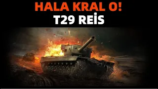 WoT || VII Seviyenin Kralı Hala T29