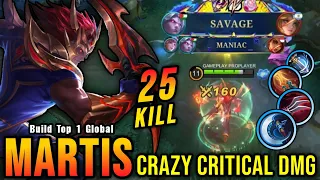 SAVAGE + 25 Kills!! One Shot Build Martis Crazy Critical Damage!! - Build Top 1 Global Martis ~ MLBB