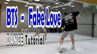 [Dance Tutorial] BTS - Fake Love (Count + Mirrored) 안무배우기