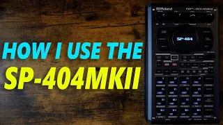 Using the SP-404MKII The "Wrong" Way