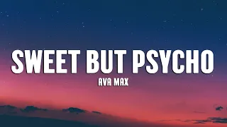 Ava Max - Sweet but Psycho (Lyrics) [1 HOUR]