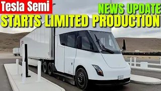 Tesla Semi Truck BEGINS LIMITED PRODUCTION!