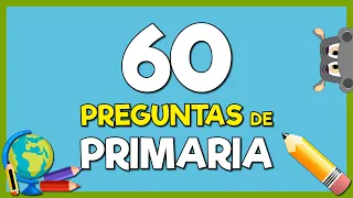 PREGUNTAS de PRIMARIA 😉🧠 Con OPCIONES - Prueba de Conocimientos Generales