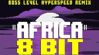 Africa (Boss Level Hyper Speed Remix) [8 Bit Tribute to Toto] - 8 Bit Universe