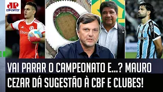 "QUAL É O PLANO? Se PARAR o campeonato, o MAIS LÓGICO pra mim seria que..." Mauro Cezar dá SUGESTÃO!